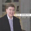 Josh Jenkins - Abide With Me